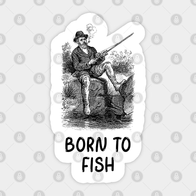 Born To Fish Sticker by LittleFlairTee